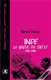 Inde ; La Grève Du Siècle ; 1981-1983