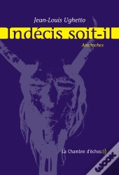 Indécis Soit-Il ; Anicroches