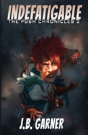 Indefatigable - Preview