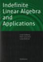 Indefinite Linear Algebra And Applications - Preview