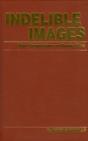Indelible Images - Preview