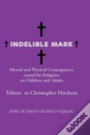 Indelible Mark