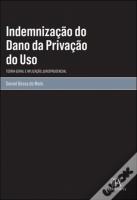 Indemnização do Dano da Privação do Uso