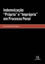 Indemnização “Própria” e “Imprópria” em Processo Penal - Preview