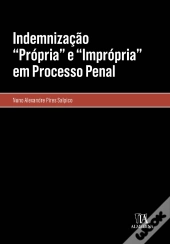 Indemnização “Própria” e “Imprópria” em Processo Penal