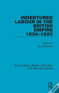 Capa do artigo Indentured Labour In The British Empire, 1834-1920