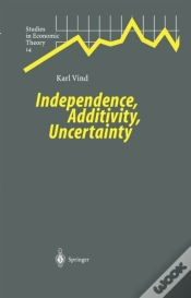 Capa do artigo Independence, Additivity, Uncertainty