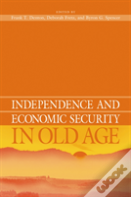 Independence And Economic Security In Old Age