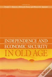 Independence And Economic Security In Old Age