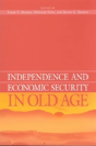Independence And Economic Security In Old Age - Preview