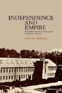 Independence And Empire - Preview