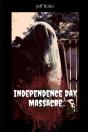 Independence Day Massacre - Preview