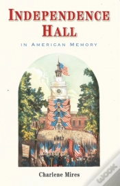 Capa do artigo Independence Hall In American Memory