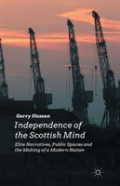 Independence Of The Scottish Mind