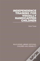 Independence Training For Visually Handicapped Children