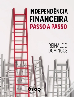 Capa do artigo Independência Financeira Passo A Passo