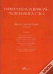 Capa do artigo Independencia Judicial: Problemática Ética