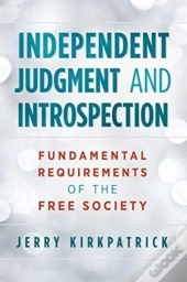 Independent Judgment And Introspection