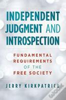 Independent Judgment And Introspection