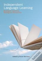 Independent Language Learning - Building On On Experience, Seeking New Perspectives