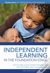 Independent Learning In The Foundation Stage