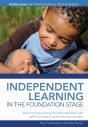 Independent Learning In The Foundation Stage - Preview