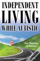 Independent Living While Autistic