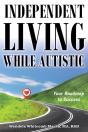 Independent Living While Autistic - Preview