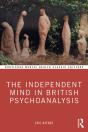 Independent Mind In British Psychoanalysis - Preview