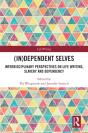 (In)Dependent Selves - Preview