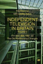 Independent Television In Britain - Preview