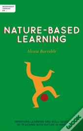 Independent Thinking On Nature-Based Learning