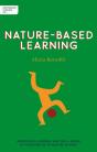 Independent Thinking On Nature-Based Learning - Preview