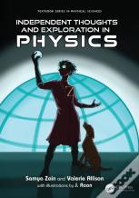 Independent Thoughts And Exploration In Physics