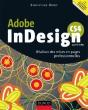 Indesign Cs4 ; Réalisez Des Mises En Page Professionnelles (2e Édition) - Preview