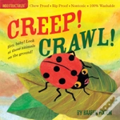 Indestructibles Creep! Crawl!