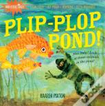 Indestructibles: Plip-Plop Pond!
