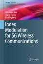 Index Modulation For 5g Wireless Communications - Preview