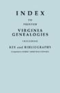 Index To Printed Virginia Genealogies, Including Key And Bibliography - Preview