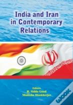 India And Iran In Contemporary Relations