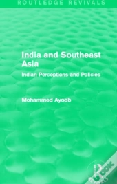 India And Southeast Asia (Routledge Revivals)