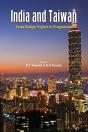 India And Taiwan From Benign Neglect To Pragmatism - Preview