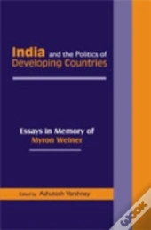 India And The Politics Of Developing Countries