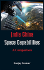 India China Space Capabilities - Preview