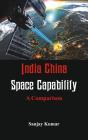 India China Space Capabilities - Preview