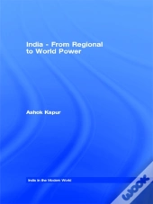 India - From Regional To World Power