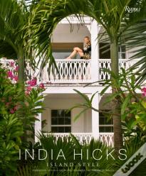 India Hicks: Island Style