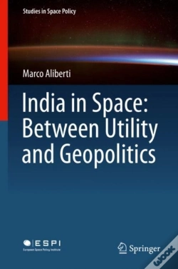 Capa do artigo India In Space: Between Utility And Geopolitics