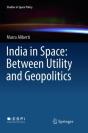 India In Space: Between Utility And Geopolitics - Preview