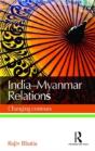 India--Myanmar Relations - Preview